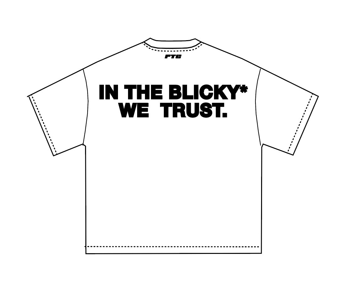 TEE 'IN THE BLICKY WE TRUST'